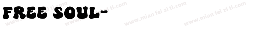 free soul字体转换